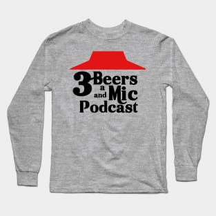 3 Beers and a Pizza Podcast Long Sleeve T-Shirt